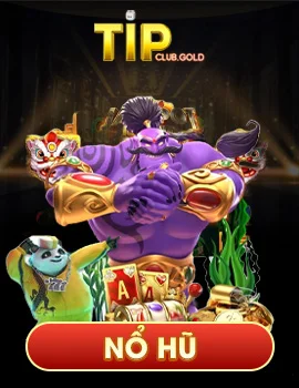 Tipclub Whcf - Link Vào Cổng Game Đổi Thưởng Tipclub Gold 10 anh no hu